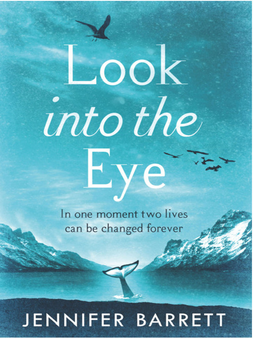 Title details for Look into the Eye by Jennifer Barrett - Available